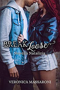 Break Loose - Novella Natalizia