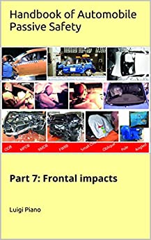 Handbook of Automobile Passive Safety: Part 7: Frontal impacts