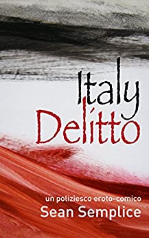 Italy Delitto: un poliziesco eroto-comico