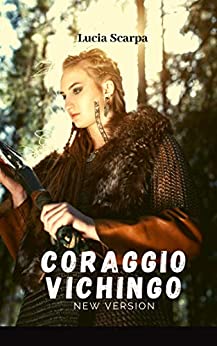 Coraggio vichingo: new version (Viking trait Vol. 2)