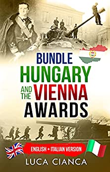 BUNDLE HUNGARY AND THE VIENNA AWARDS: English + Italian Version