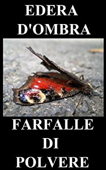 Farfalle di polvere – Simplified Edition (Italian easy reading)