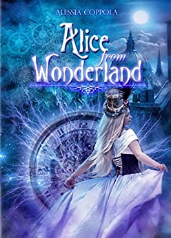 Alice from Wonderland: Volume 1
