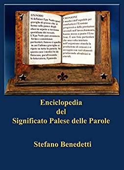 Enciclopedia del Significato Palese delle Parole (Fotografia e Società Vol. 8)