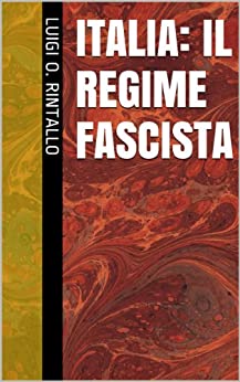Italia: il regime fascista (L’ora di storia Vol. 2)