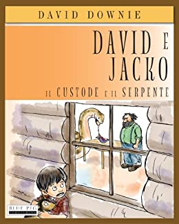 David e Jacko: Il Custode E Il Serpente (Italian Edition)