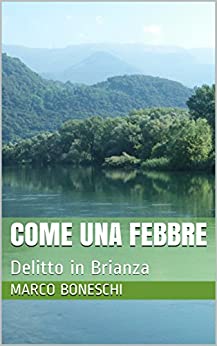 Come una febbre: Delitto in Brianza