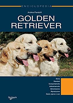 Golden Retriever. Enciclopedia (Cani)