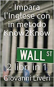 Impara l’Inglese con in metodo Know2Know: 2 libri in 1