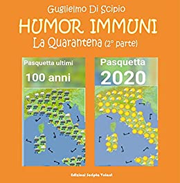 Humor Immuni: La Quarantena (2° parte)