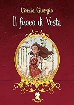 Il fuoco di Vesta (Red Riding Hood Vol. 5)