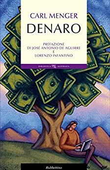 Denaro (Biblioteca austriaca. Documenti Vol. 7)