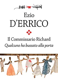 Il commissario Richard. Qualcuno ha bussato alla porta (Fogli volanti)