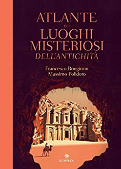 Atlante dei luoghi misteriosi dell’antichità