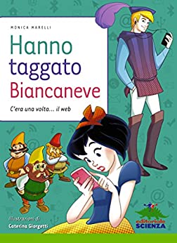 Hanno taggato Biancaneve: C’era una volta… il web