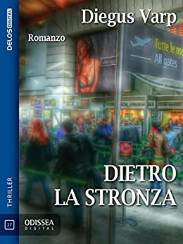 Dietro la stronza (Odissea Digital)