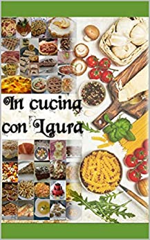 In cucina con Laura