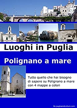 Luoghi in Puglia: Polignano a mare