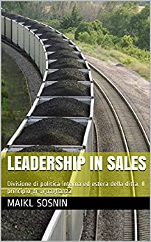 Leadership in sales: Divisione di politica interna ed estera della ditta. Il principio di uguaglianza