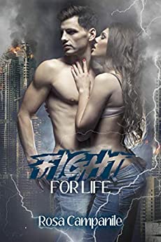 Fight for life (Die Love Rise Vol. 2)