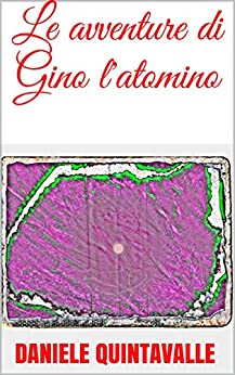 Le avventure di Gino l’atomino