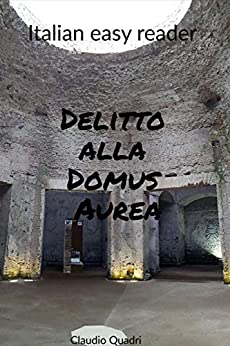 Italian easy reader Delitto alla Domus Aurea