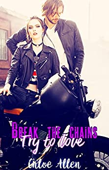 Break The Chains: Try To Love