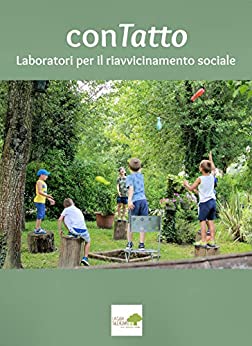 conTatto. Laboratori per il riavvicinamento sociale