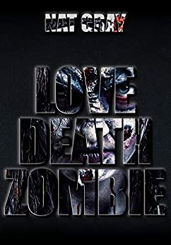 Love Death Zombie