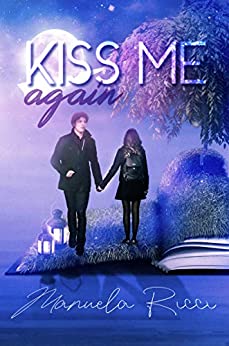 Kiss Me Again: Romance Young Adult