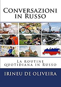 Conversazioni in Russo: La routine quotidiana in Russo