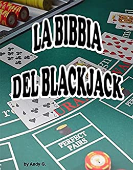 IL BlackJack: Come creare un vero business col blackjack