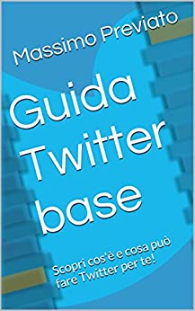 Guida Twitter base: Scopri cos’è e cosa può fare Twitter per te!