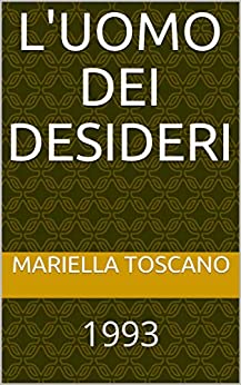 L'Uomo dei desideri: 1993