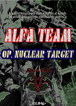 Alfa Team – Op. Nuclear Target