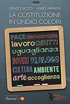 La Costituzione in undici colori (Didattica Attiva Vol. 56)