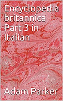 Encyclopedia britannica Part 3 in Italian