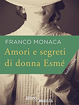 Amori e segreti di donna Esmé