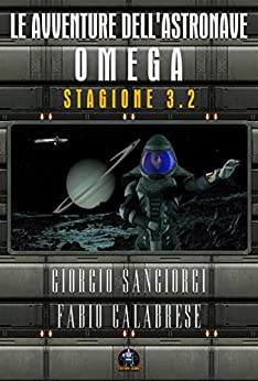 Le avventure dell’astronave Omega: Stagione 3.2