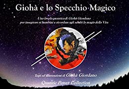 Giohà e lo Specchio Magico (Quantic Power Collection)