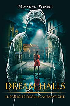 Dream Halls: Il Principe degli Scansafatiche