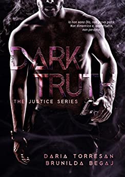 Dark Truth (The Justice Series Vol. 2)