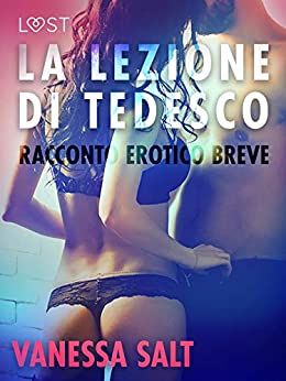 La lezione di tedesco - Racconto erotico breve