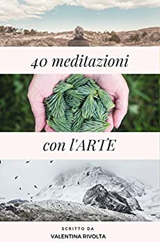 40 Meditazioni con l’arte