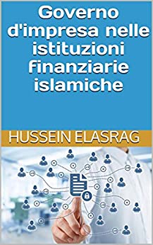 Governo d’impresa nelle istituzioni finanziarie islamiche