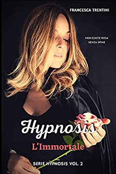 Hypnosis: L’Immortale