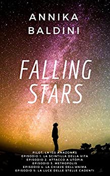 Falling stars: La serie completa