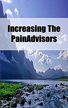 Increasing The PainAdvisors