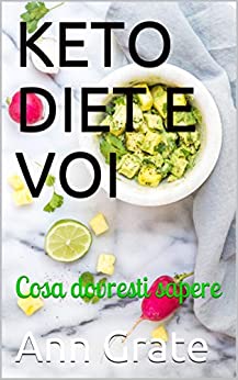 KETO DIET E VOI: Cosa dovresti sapere