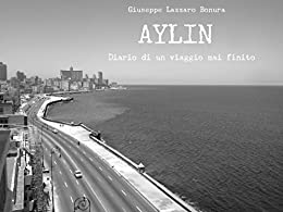 Aylin: Diario di un viaggio mai finito